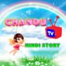 Chandu TV Hindi Story