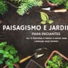 Paisagismo e Jardinagem