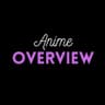 Anime Overview