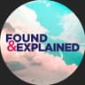 Found And Explained