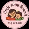 Mẹ & Sam cuộc sống Brazil 🇧🇷