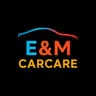 E&M Carcare
