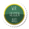 WIR HEISSEN AXEL